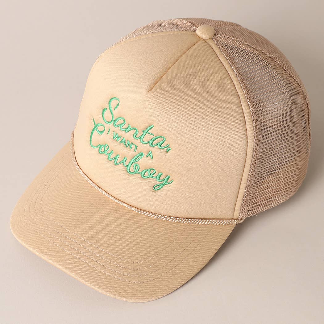 Santa I want a Cowboy Mesh Back Trucker Hat