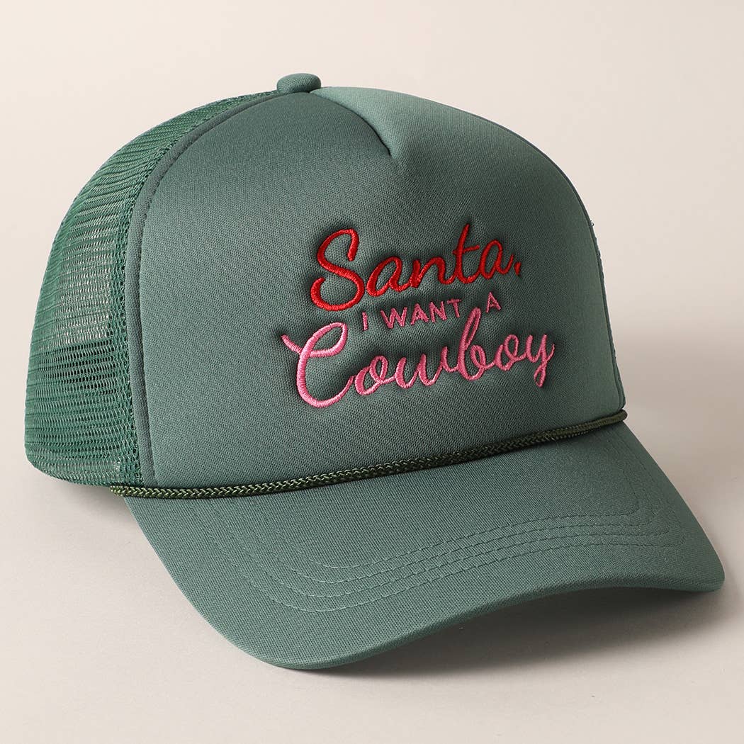 Santa I want a Cowboy Mesh Back Trucker Hat