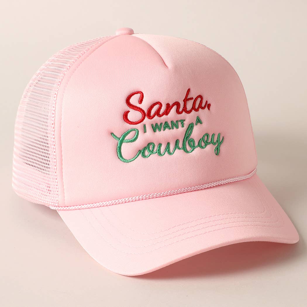 Santa I want a Cowboy Mesh Back Trucker Hat