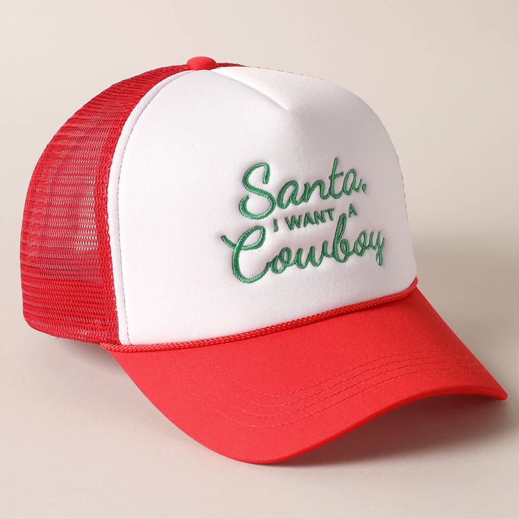 Santa I want a Cowboy Mesh Back Trucker Hat