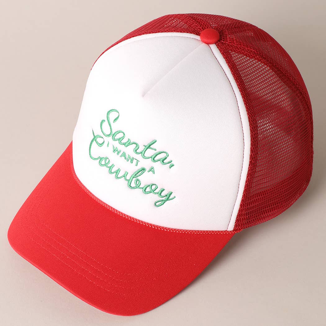 Santa I want a Cowboy Mesh Back Trucker Hat