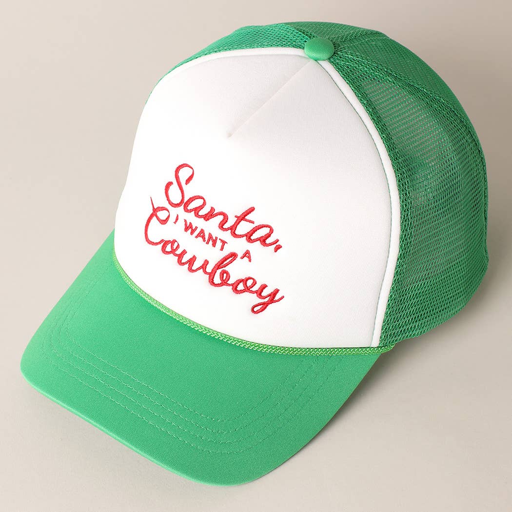 Santa I want a Cowboy Mesh Back Trucker Hat