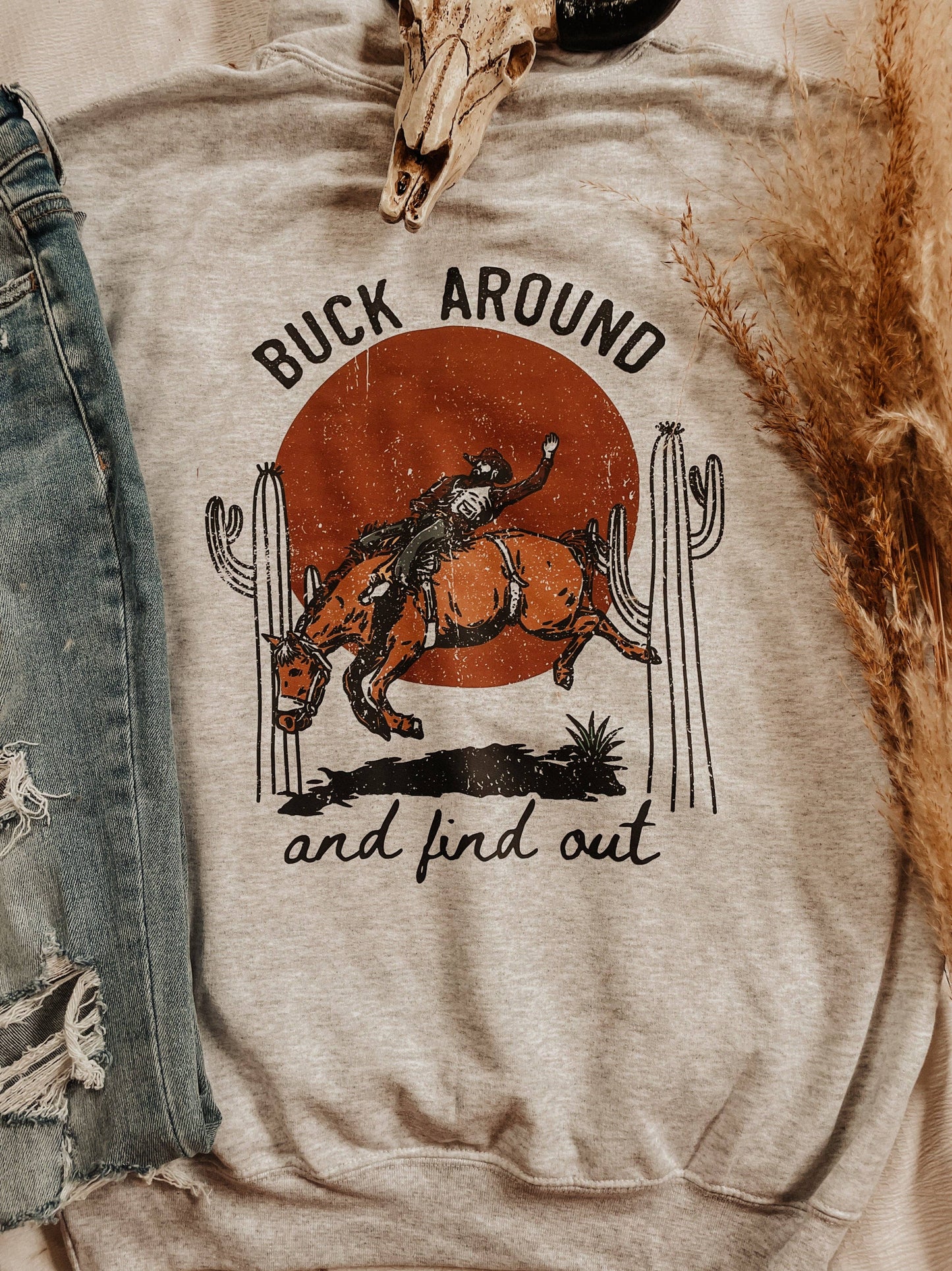 Buck Around and Find Out Western Hoodie