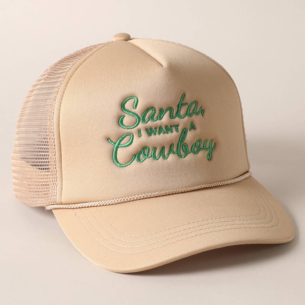 Santa I want a Cowboy Mesh Back Trucker Hat