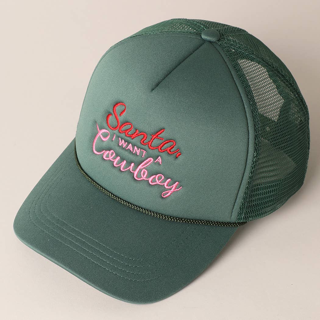 Santa I want a Cowboy Mesh Back Trucker Hat